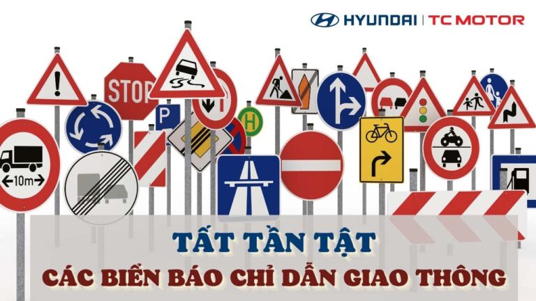 Tất tần tật biển chỉ dẫn giao thông