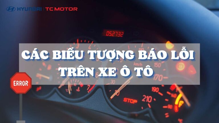 Tất Tần Tật Các Biểu Tượng Báo Lỗi Trên Xe Ô Tô